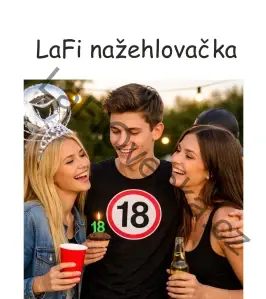 LaFi nažehlovačka – Povolená rychlost 18| vtipný dárek k narozeninám