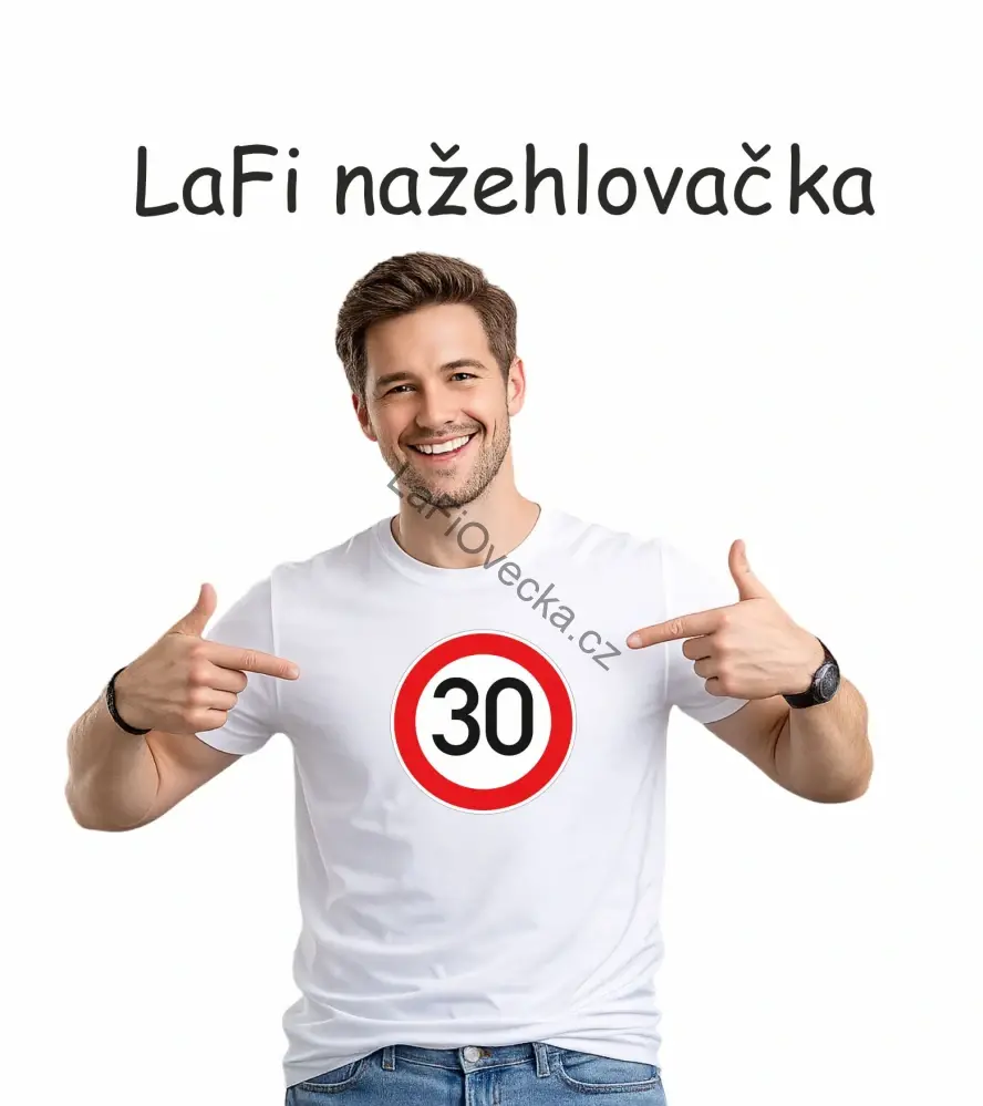 LaFi nažehlovačka – Povolená rychlost 30| vtipný dárek k narozeninám