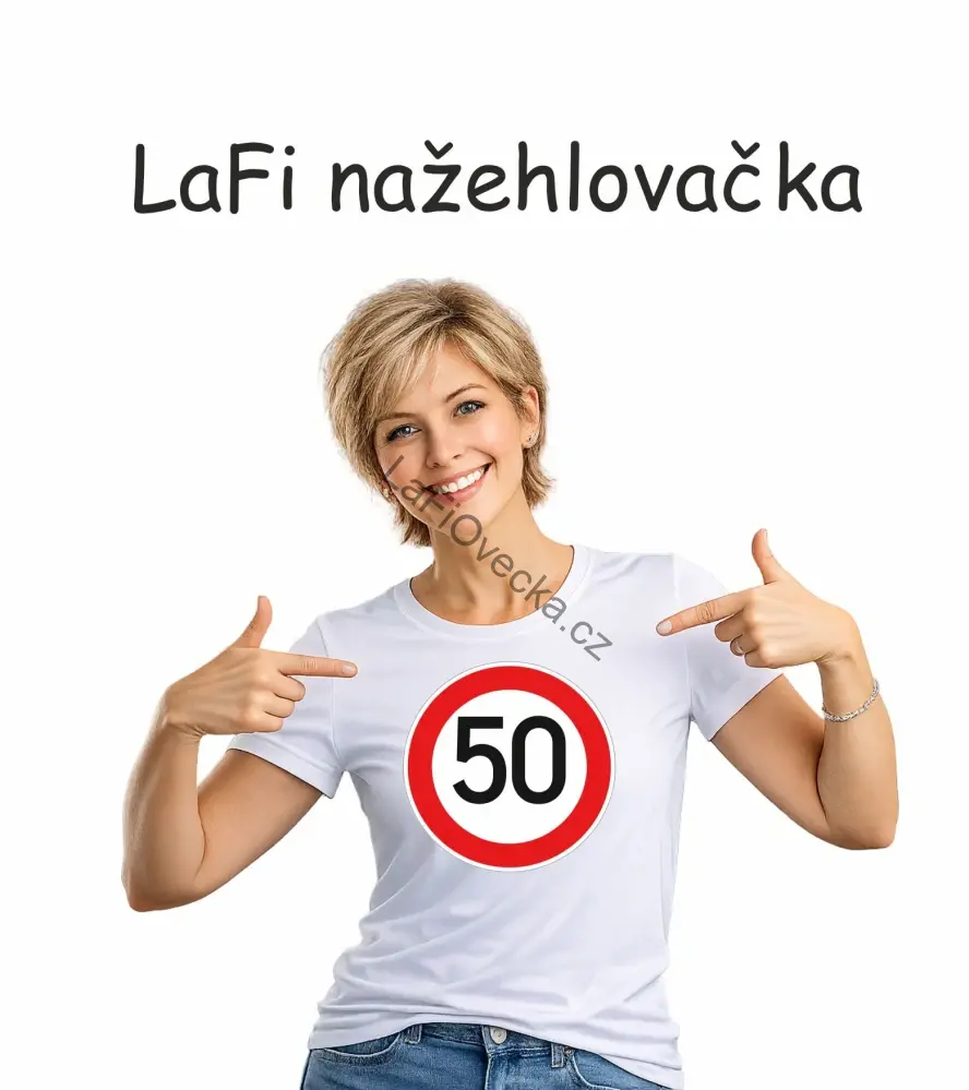 LaFi nažehlovačka – Povolená rychlost 50| vtipný dárek k narozeninám
