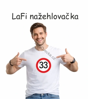 LaFi nažehlovačka – Povolená rychlost 33| vtipný dárek k narozeninám